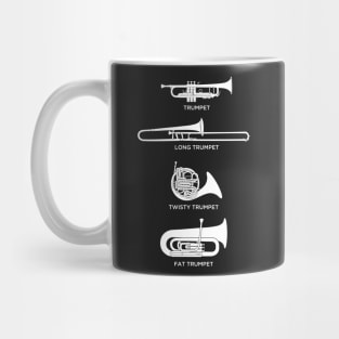 Funny Types Of Trumpet | Marching Band Mug